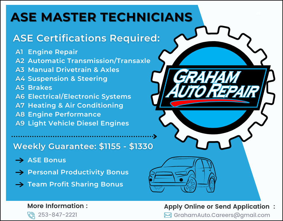 Graham Auto Repair Now Hiring ASE Certified Master Technicians in Graham WA and Yelm WA
